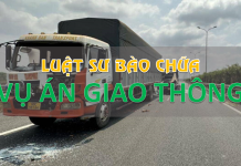 Luật sư bào chữa vụ án gây tai nạn giao thông làm chết người