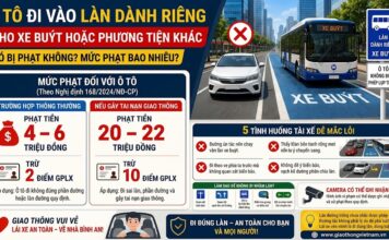 Đi vào làn đường dành riêng cho xe buýt hoặc phương tiện khác